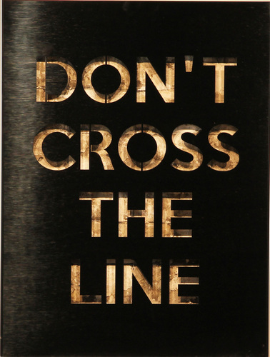 Don't cross the line