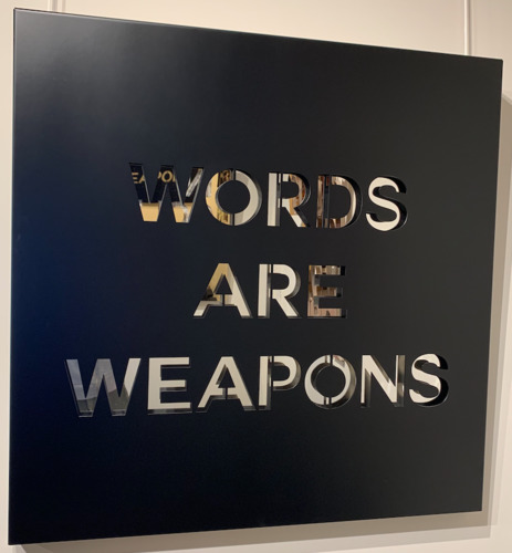 Words are weapons